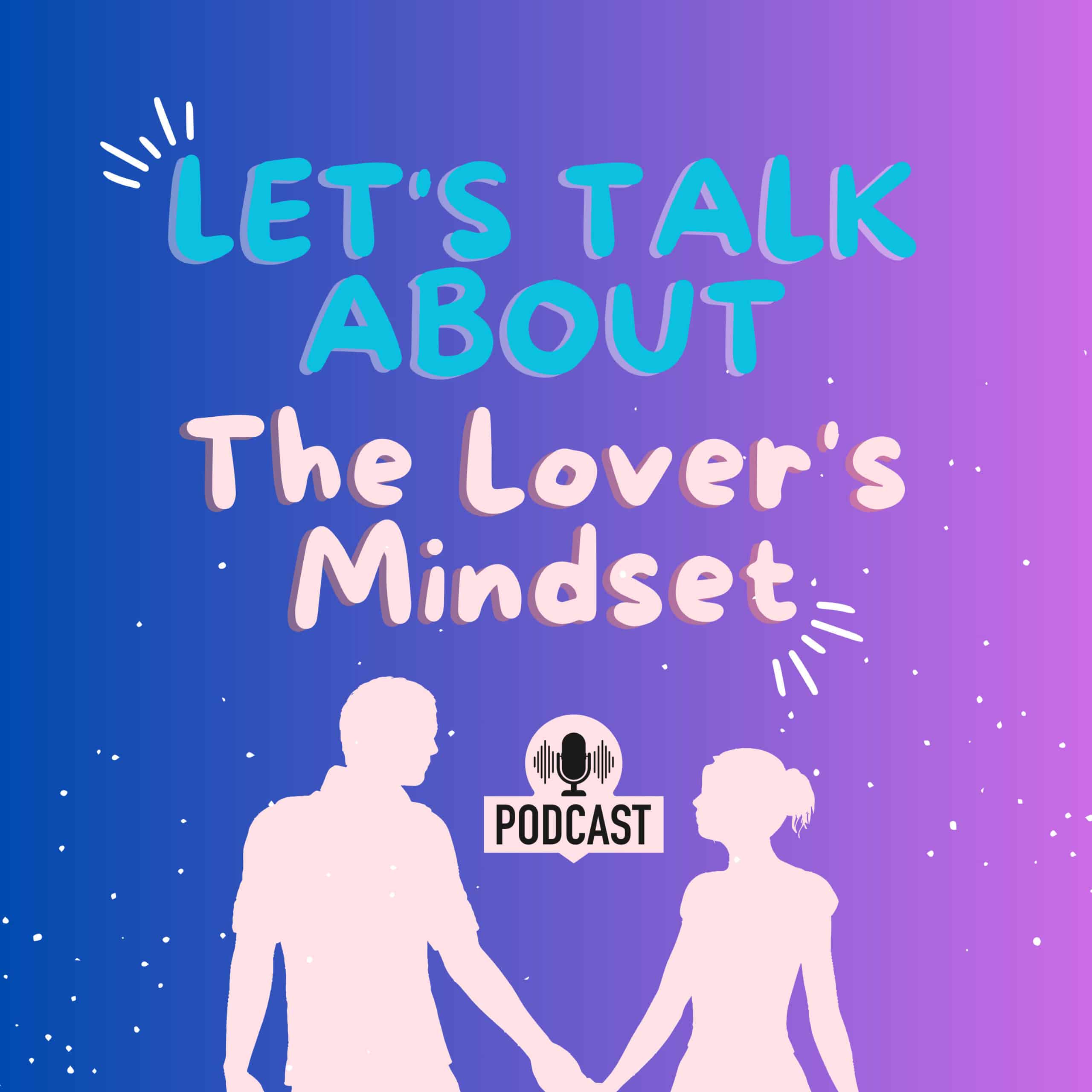 The Lover\'s Mindset