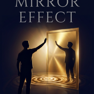 The Mirror Effect Book
